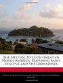 The Melting Pot Continent of North America Featuring Saint Vincent and the Grenadines