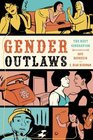 Gender Outlaws: The Next Generation