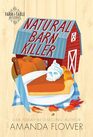 Natural Barn Killer: An Organic Cozy Mystery (Farm to Table Mysteries)