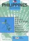 Philippines Business The Portable Encyclopedia for Doing Business with the Philippines