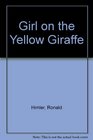 Girl on the Yellow Giraffe