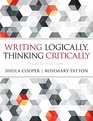 Writing Logically Thinking Critically Plus NEW MyWritingLab  Access Card Package