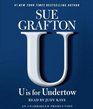 U Is For Undertow (Kinsey Millhone, Bk 21) (Audio CD) (Abridged)