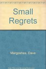 Small Regrets