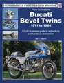 How to Restore Ducati Bevel Twins 1971 to 1986 Your StepbyStep Illustrated Guide to HandsOn Restoration and Authenticity
