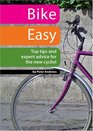 Bike Easy Top Tips and Expert Advice for the New Cyclist