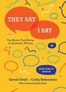 They Say / I Say The Moves That Matter in Academic Writing