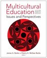 Multicultural Education Issues and Perspectives
