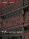 The New Masters Of Capital American Bond Rating Agencies And The Politics Of Creditworthiness