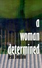 A Woman Determined