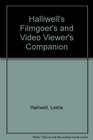 Halliwell's Filmgoer's and Video Viewer's Companion