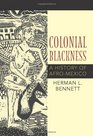 Colonial Blackness A History of AfroMexico