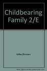 Childbearing Family A Nursing Perspective