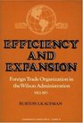 Efficiency and Expansion Foreign Trade Organization in the Wilson Administration 19131921