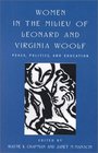 Women in the Milieu of Leonard and Virginia Woolf Peace Politics and Education  Peace Politics and Education