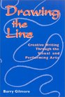 Drawing the Line Creative Writing Through the Visual and Performing Arts