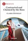 Contracted and Claimed by the Boss (Brooding Billionaire Brothers, Bk 2) (Harlequin Presents, No 4189)