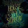 House of Ivy  Sorrow