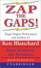 ZAP THE GAPS Target Higher Performance and Achieve It