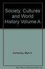 Societies and Cultures in World History Volume A