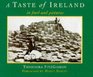 A Taste of Ireland In Food and Pictures