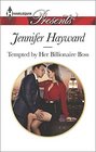 Tempted by Her Billionaire Boss (Tenacious Tycoons, Bk 1) (Harlequin Presents, No 3342)