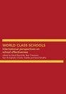 World Class Schools  International Perspectives on School Effectiveness