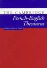 The Cambridge FrenchEnglish Thesaurus