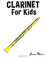 Clarinet for Kids Christmas Carols Classical Music Nursery Rhymes Traditional  Folk Songs
