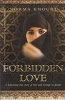 Forbidden Love A Harrowing True Story of Love and Revenge in Jordan