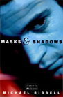 Masks  Shadows