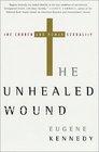 The Unhealed Wound The Church and Human Sexuality
