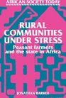 Rural Communities Under Stress  Peasant Farmers and the State in Africa