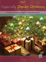 Especially for Christmas Pop Bk 2 8 Christmas Favorites Arranged for Intermediate Pianists