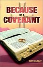 Because of a Covenant