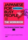 Japanese for Busy People III The Workbook