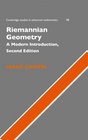 Riemannian Geometry A Modern Introduction