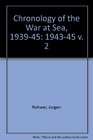 Chronology of the War at Sea 193945 194345 v 2