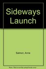 Sideways Launch