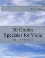 30 Etudes Speciales for Viola Op 36 Volume I