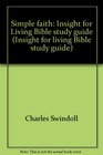 Simple faith Insight for Living Bible study guide