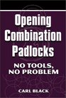 Opening Combination Padlocks  No Tools No Problem