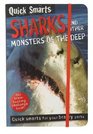 Quick Smart Sharks and Other Monsters of the Deep