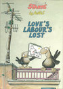 Love's Labour Lost (Flying Starts)