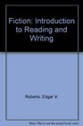 Fiction An introduction to reading and writing