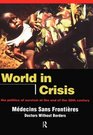 World in Crisis The Politics of Survival at the End of the Twentieth Century