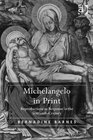 Michelangelo in Print