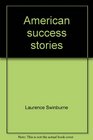 American success stories Cloze stories in social studies