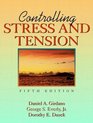 Controlling Stress and Tension