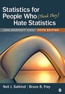 Statistics for People Who  Hate Statistics Using Microsoft Excel